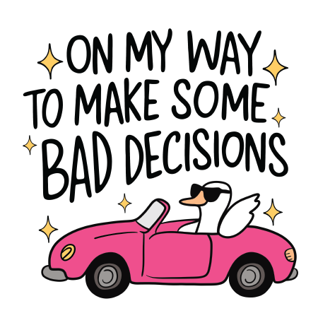 UV DTF Mini Stickers | Bad Decisions | 3"