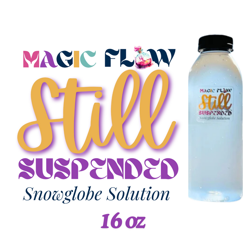 Magic Flow™ Still Suspended